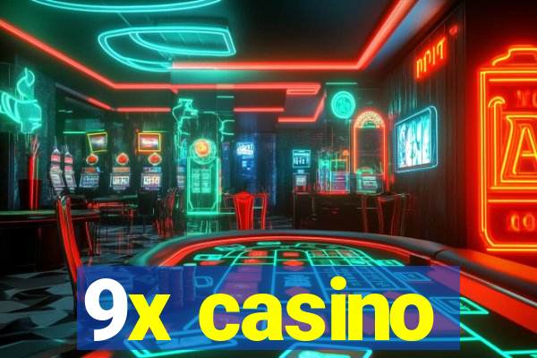 9x casino